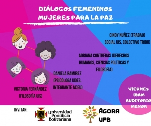 ||“El camino es siempre educarnos y comenzar a solidarizarnos con las demás compañeras para que todas las problemáticas que se presenten sean visibles y haya un reconocimiento para la equidad de género” Estefanía Meneses. Foto por: Tania Gómez/Pfm.|“Miremos desde la academia nosotros qué más podemos hacer porque es que no nos están formando para participar en política, y muchas de nosotras queremos, pero no podemos porque no tenemos el tiempo no tenemos las herramientas, las invito a que se acerquen a las organizaciones de mujeres, que se acerquen a activistas y a mujeres feministas que se están organizando y que están proponiendo una agenda colectiva para poder mitigar todo el tema de la violencia y la falta de oportunidades y las inequidades que hoy estamos viviendo, porque si nos quedamos acá sentadas viendo todo como pasa, porque pues yo estoy rebien, esto va a seguir igual” Olga Materon. Foto por: Tania Gómez/Pfm.|“Intentemos a través de nuestras carreras transformar un poquito más nuestra sociedad para que sea un poquito más justa y equitativa y sea bonito poder dejar a todas estas generaciones siguientes, la posibilidad de no decirles es que tú tienes que estudiar filosofía, tú tienes que estudiar medicina porque tú eres mujer, tú si puedes pensar y tú no, poderles decir tú puedes estudiar la carrera que quieras y poder decirle a mi amiga cuando se vaya, chao gorda nos vemos mañana, y no, me llamas cuando llegues a tu casa” Blanca María Díaz. Foto por: Tania Gómez/Pfm.|Paula Andrea García Vargas explica la creación de un violentúmetro por parte de la Ruta de Género RUGE como una estrategia comunicativa para la identificación y prevención de la violencia de género universitario, creada por la Facultad de Psicología y Diseño Gráfico de la Universidad Pontificia Bolivariana. Foto por: Tania Gómez/Pfm.|Angie Estefany Arciniegas expuso desde su experiencia personal como víctima de abuso, los factores que generan la violencia de género. Foto por: Tania Gómez/Pfm.|La mujer en el conflicto armado cumple un papel muy importante y es “construir paz desde sus recuerdos, debemos adquirir unos compromisos formarnos políticamente, dejar la neutralidad, resignificar la memoria, sean revolucionarias incomoden con lo que ustedes hacen, nunca se callen y siempre busquen una memoria histórica razonada”. Daniela Ramírez Cardoso. Foto por: Tania Gómez/Pfm.|“La invitación es a que construyamos una ciudad en la que nadie sea segregado, una ciudad en la que entendamos que el valor para construir algo es que todos seamos diferentes, que con la ayuda de todos podamos construir un solo país… y ninguno puede estar sin ese revestimiento que les corresponde a los seres humanos que es la dignidad” Victoria Fernández. Foto por: Tania Gómez/Pfm.|Cindy Núñez realizó un análisis acerca del bajo nivel de participación en la política por parte de la mujer, basándose en la Ley de Cuotas, por medio de la cual se dispone que el 30 por ciento de los altos cargos públicos deben ser ejercidos por mujeres. Cindy afirma que este bajo nivel se debe al temor de perder los valores y principios fundados en sus bases políticas, además, expuso que la concentración del rol de la mujer en el área laboral se centra en el sector de servicios. Foto por: Tania Gómez/Pfm.|Conversatorio de las ponentes de “Emancipación femenina y Universidad”. Foto por: Tania Gómez/Pfm.|Conversatorio de las ponentes de “Mujeres para la paz”. Foto por: Tania Gómez/Pfm